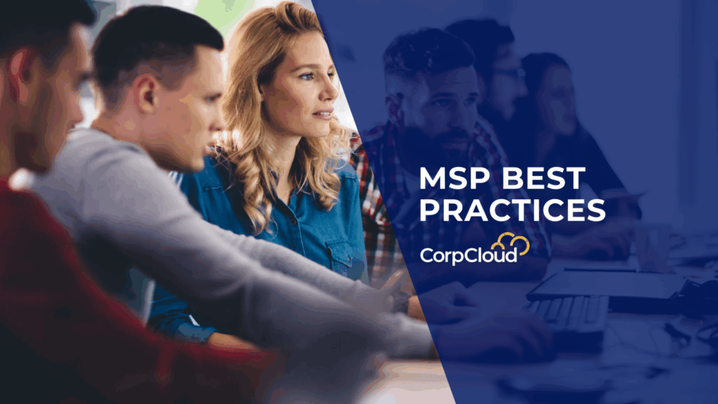 MSP Best Practices Powered by CorpCloud
