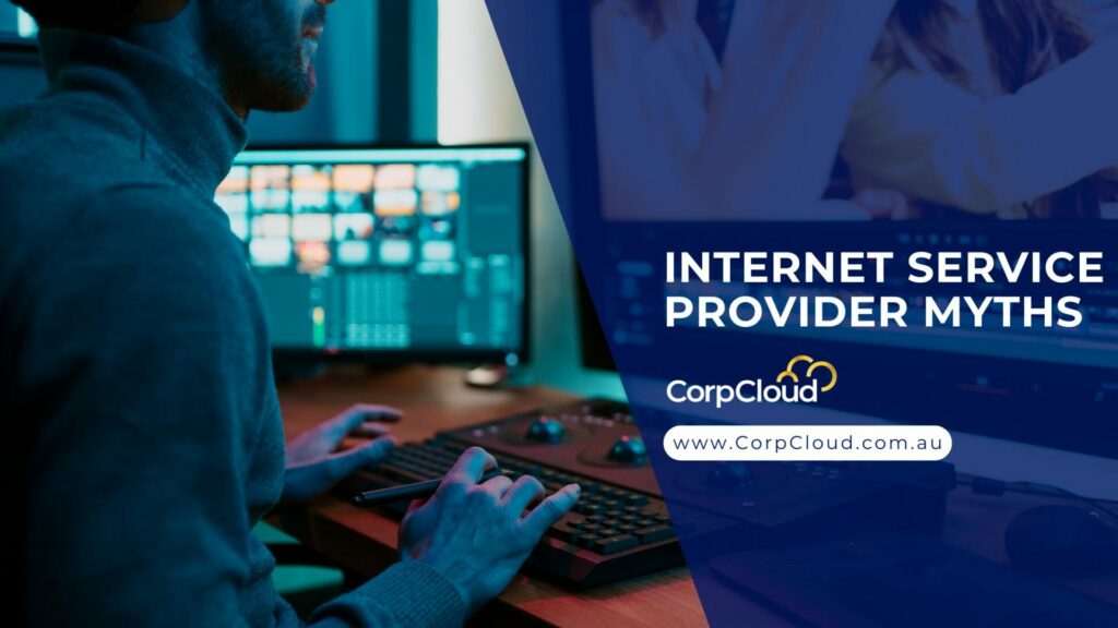 Debunking the Top 5 Internet Service Provider Myths Holding Businesses Back